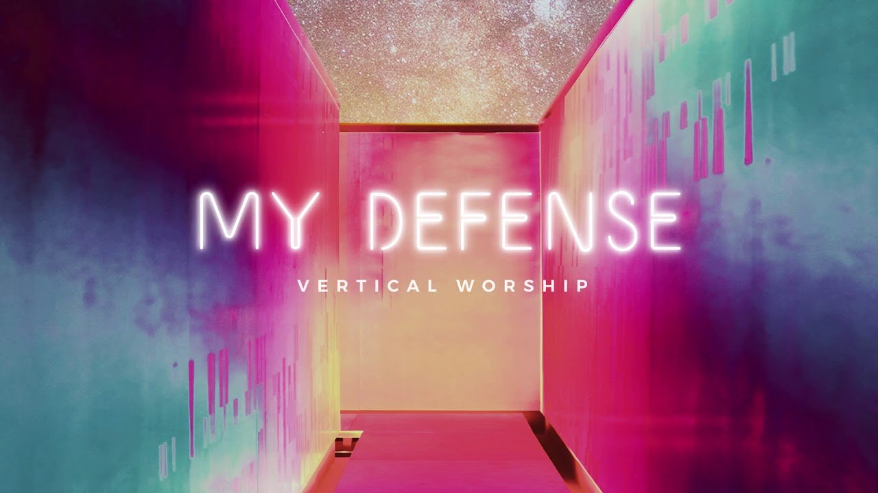 My Defense -  Vertical Worship